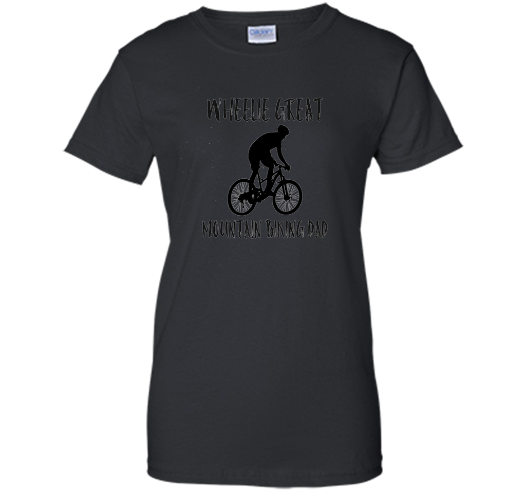 Mens Father's Day T Shirt for a Mountain Biking Dad