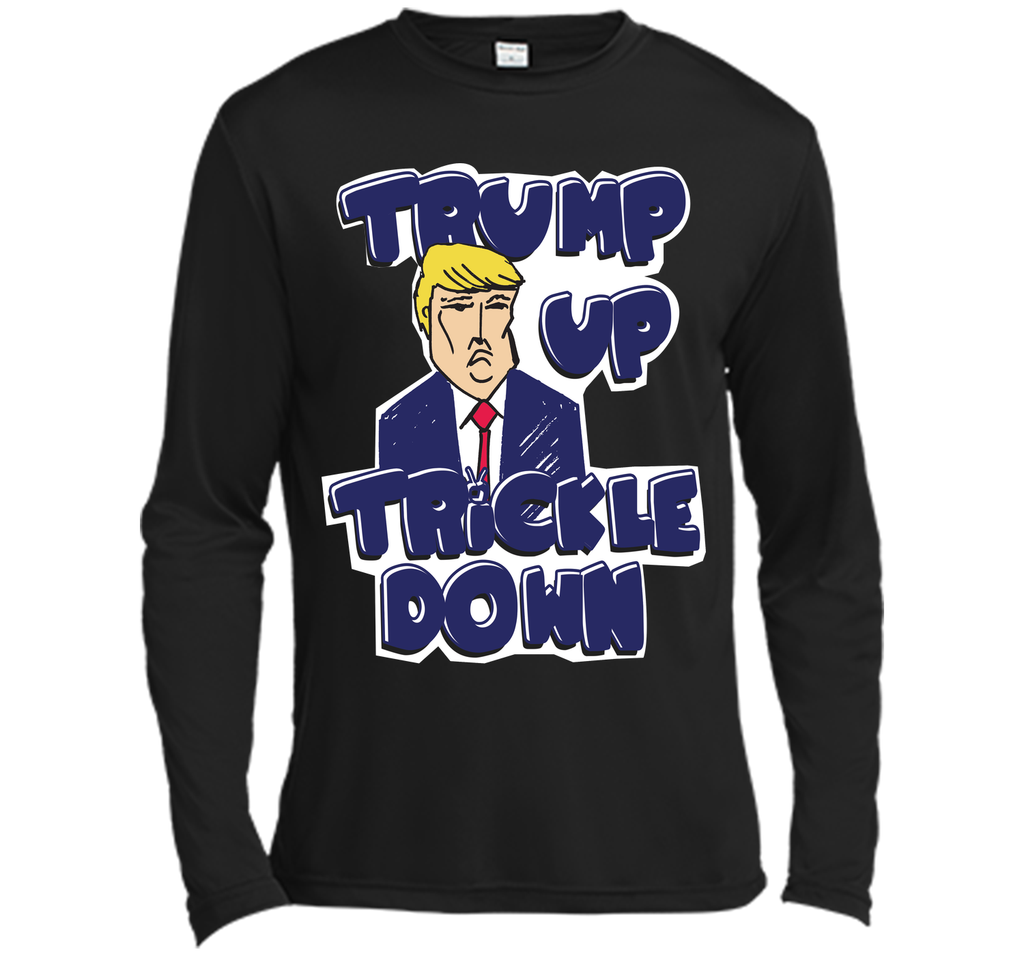 Donald Trump Up Trickle Down Politics 2016 T-Shirt