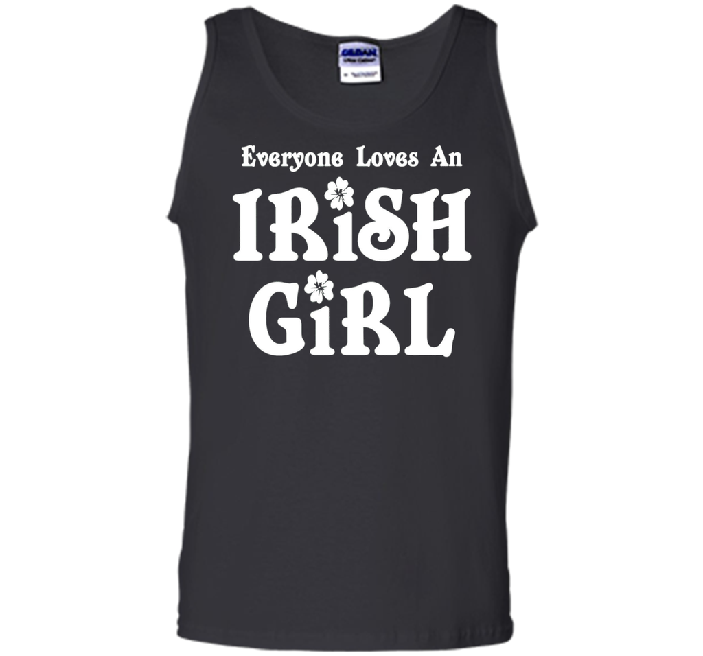 Everyone Loves An Irish Girl St. Patrick's Day T-Shirt