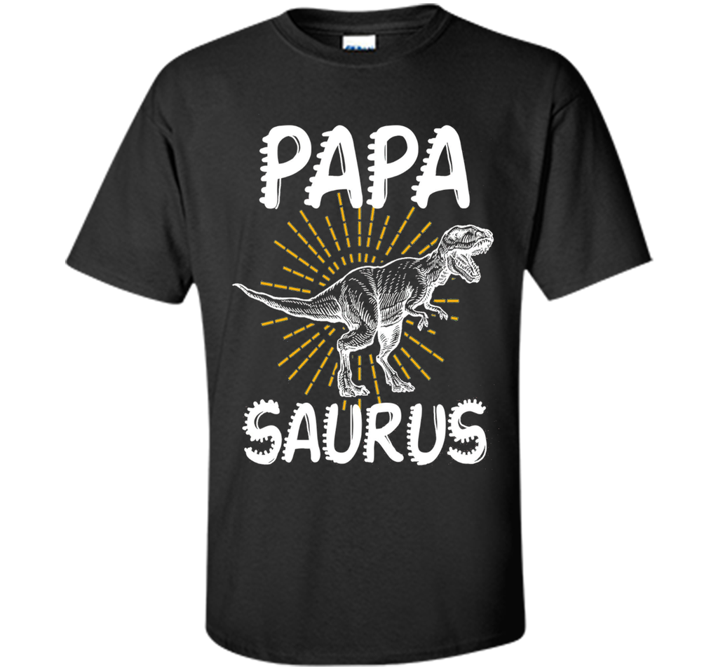 Dinosaur Papa  Proud Papa T- Shirt  Fathers Day Gift