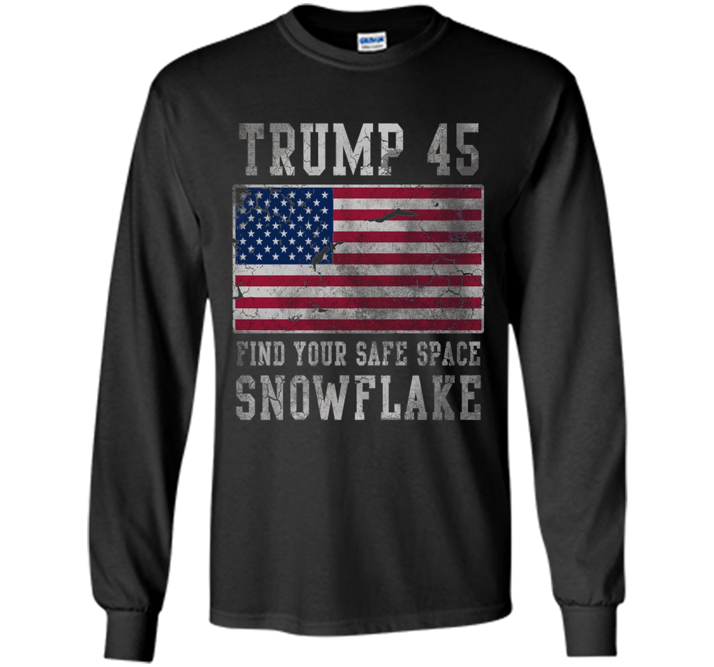 Trump 45 Find Your Safe Space Snowflake Shirt
