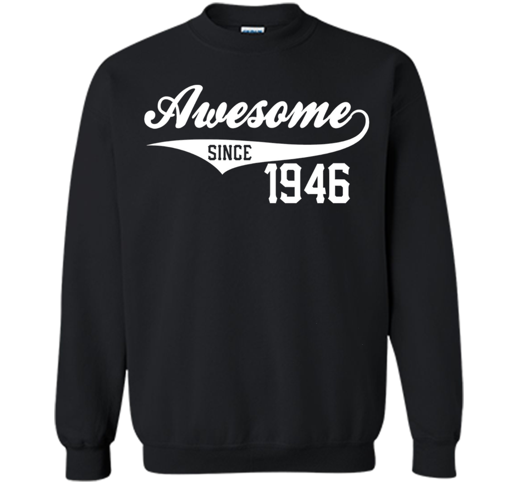 70th Birthday Gift Awesome 1946 Funny 70 year old T-Shirt