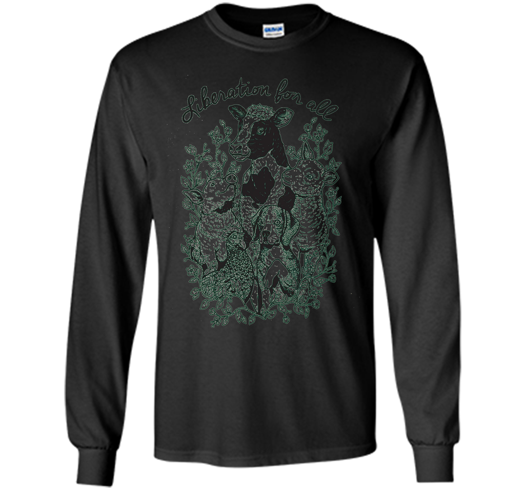 Liberation for all shirt - Vegan shirt