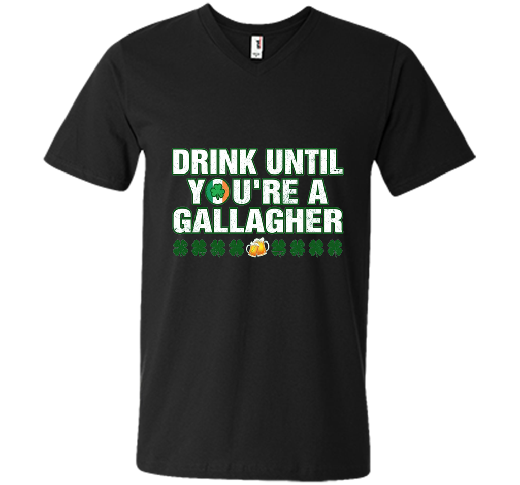 Drink until you're a Gallagher Patrick's Day shirt