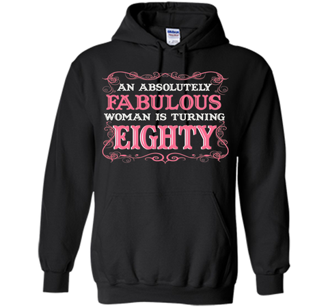 An Absolutely Fabulous Woman Is Turning Eighty - 1937 Shirt
