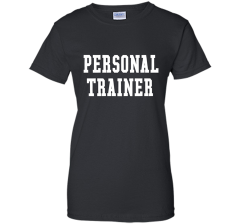 Basic Bold Personal Trainer T-Shirt Mens or Womens