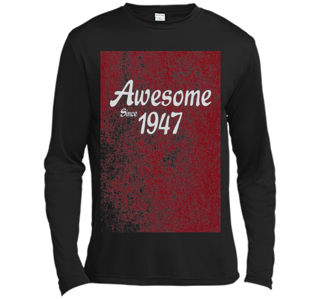 70th Birthday Gift T-Shirt Awesome Since 1947 (Fitted)