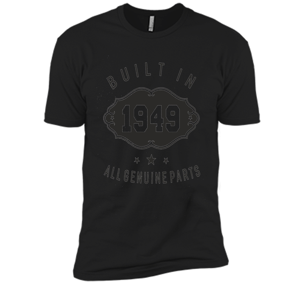 Built In 1949 All Genuine Parts Birthday Gift Unisex T-Shirt