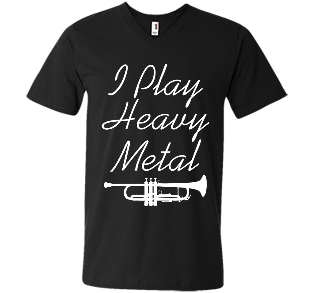 I Play Heavy Metal Funny Trumpet T-shirt T-Shirt