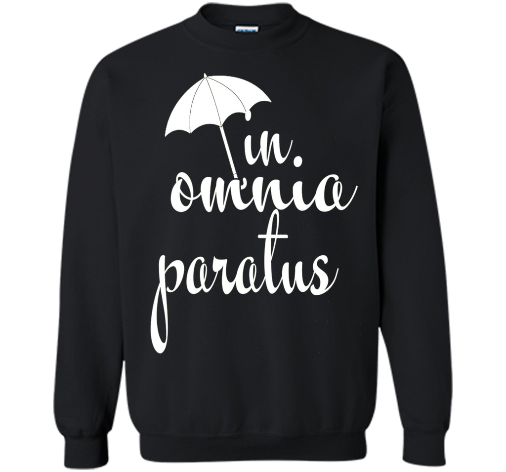In Omnia Paratus T shirt