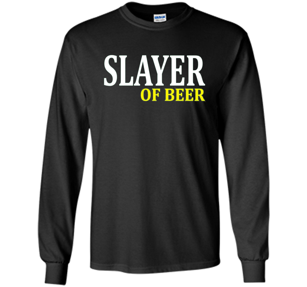 Slayer of Beer T-shirt