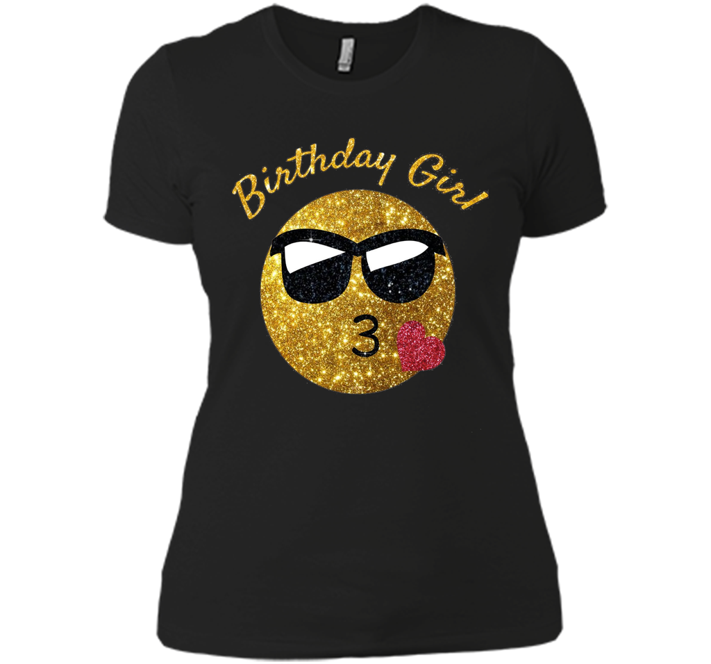 Birthday Emoji T Shirt Birthday Girl Heart Kiss Shades Emoji