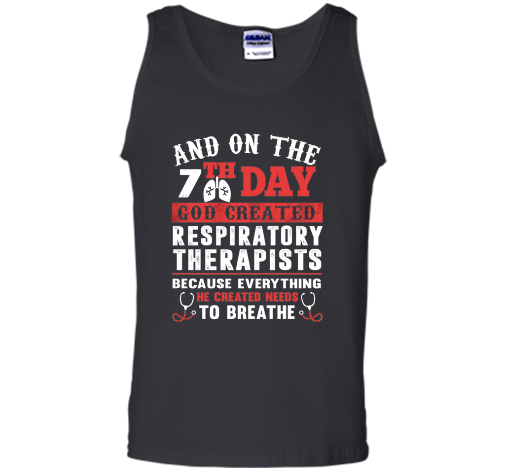 God Created Respiratory Therapists T Shirt