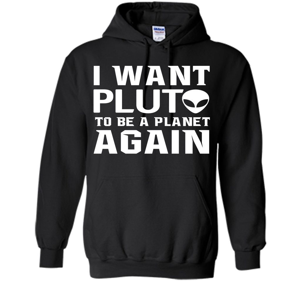 I Want Pluto to be a Planet Again Graphic Scifi T-shirt T-Shirt