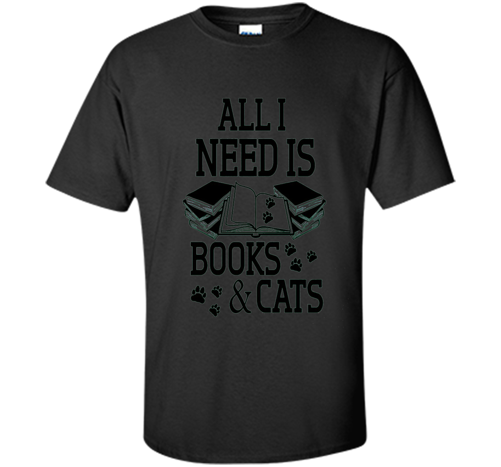 I Need Is Books And Cat T-Shirt, Funny Cat Day Gift For Nerd