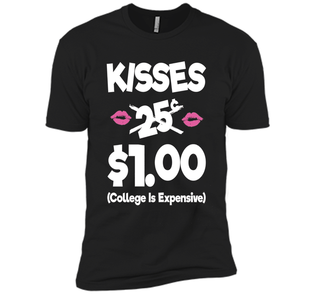 Kisses 25 Cents - Funny Boys & Girls Valentines Day TShirt