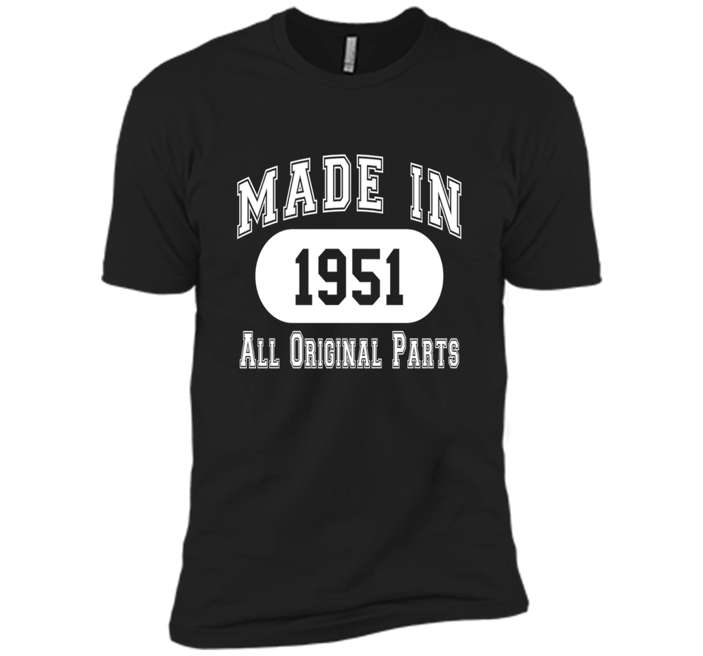 65th Birthday Gift Made In 1951 All Original Parts T-Shirt