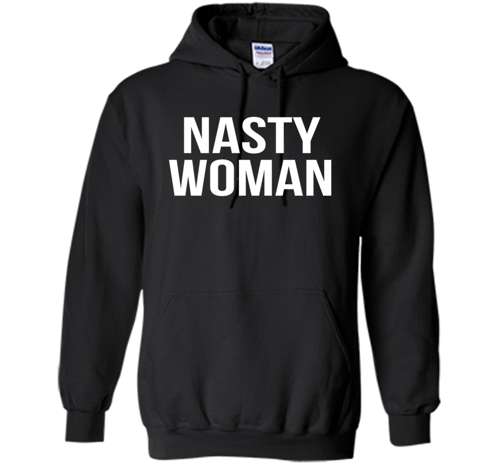 Nasty Woman T-shirt