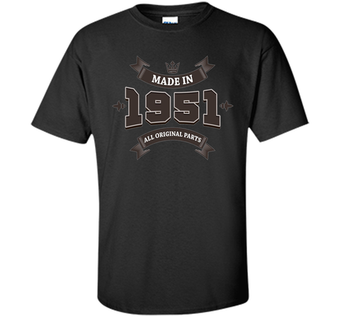 65th Birthday Gift, Made in 1951, All Original Parts, Shirt