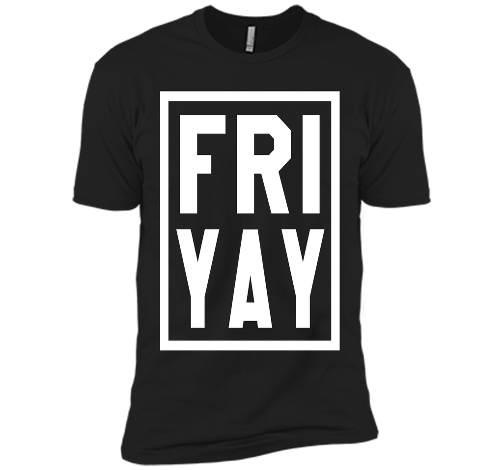 FRIYAY T-Shirt