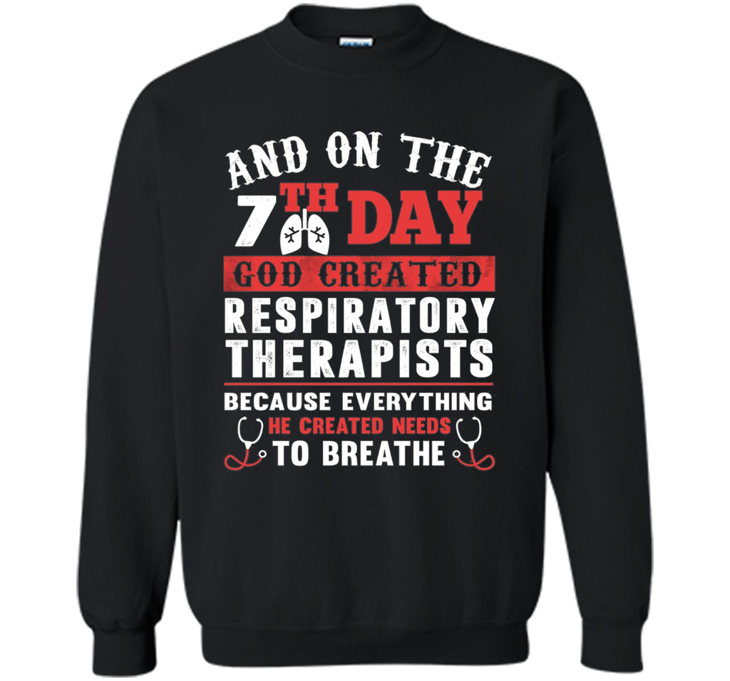 God Created Respiratory Therapists T Shirt