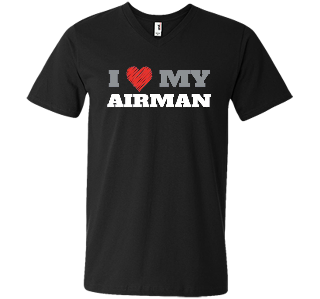 I Love My Airman - Military T-Shirt
