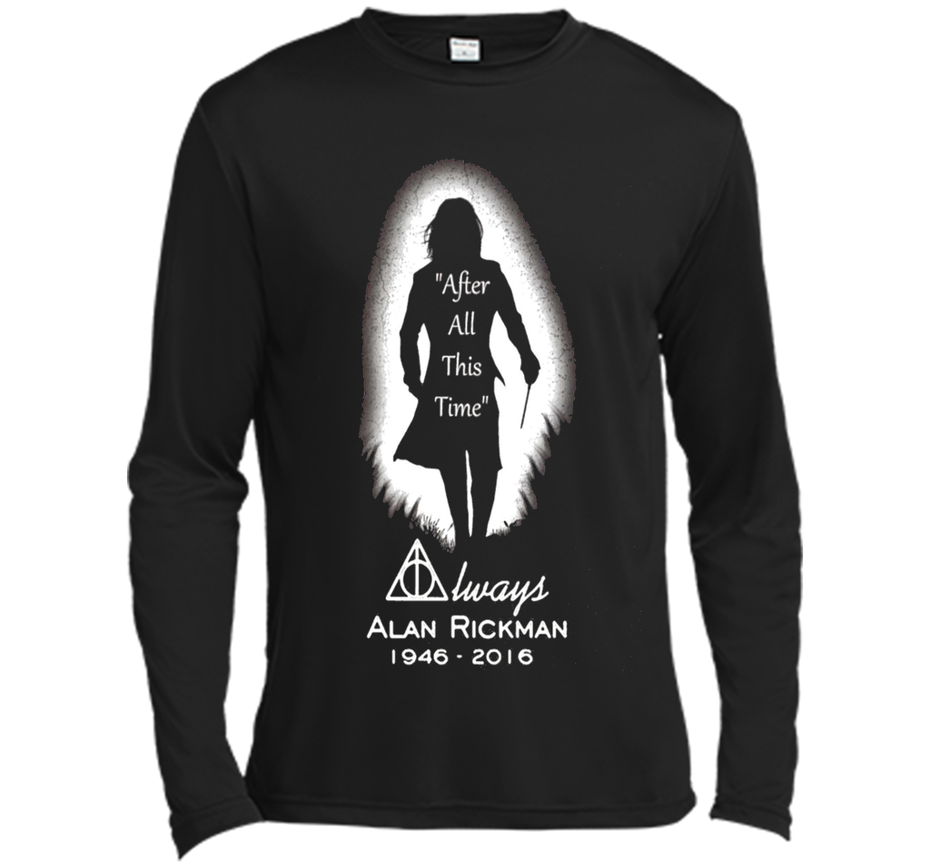 After all this time - Always printing T-Shirt