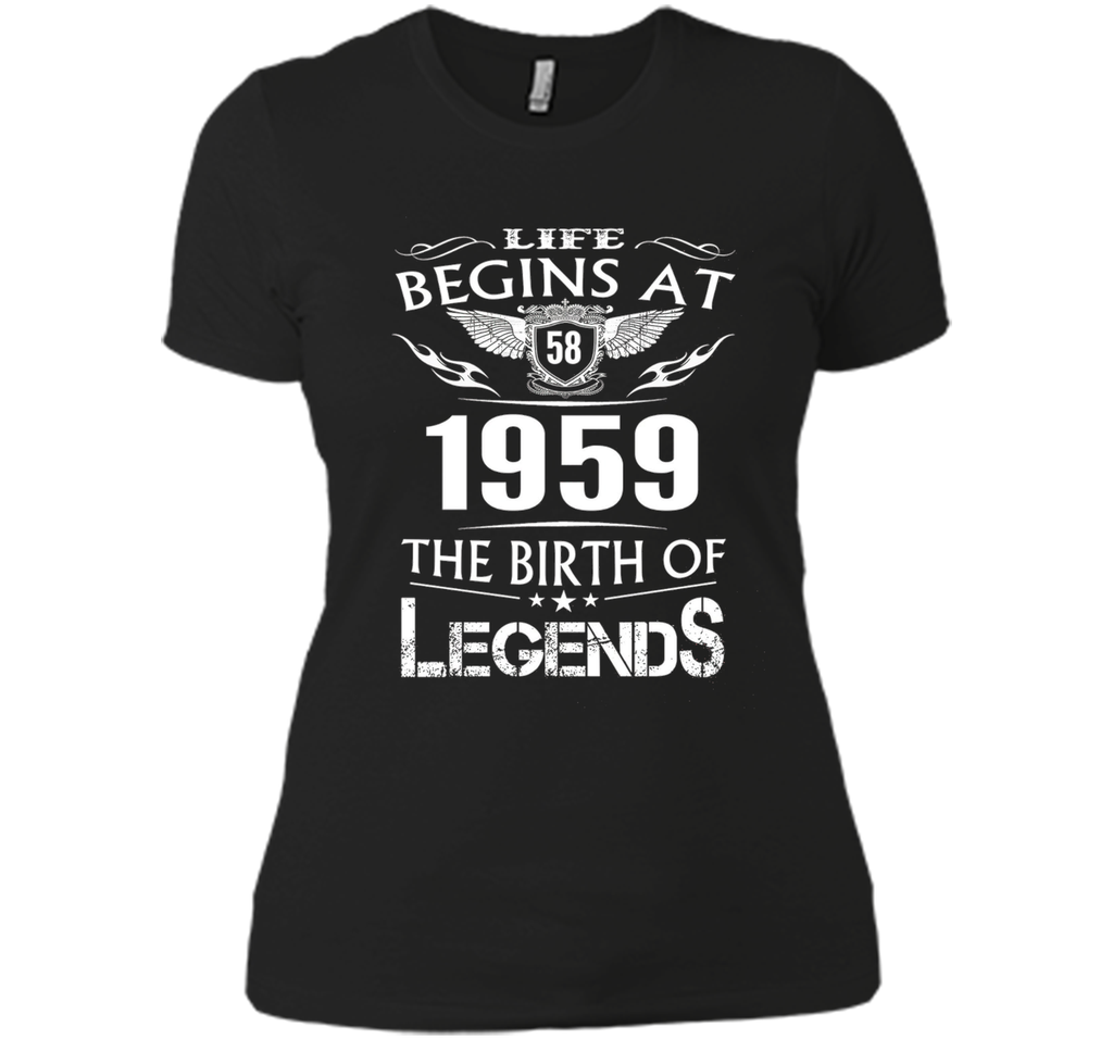 Life Begins At 58 1959 The Birth Of Legends T-Shirt shirt
