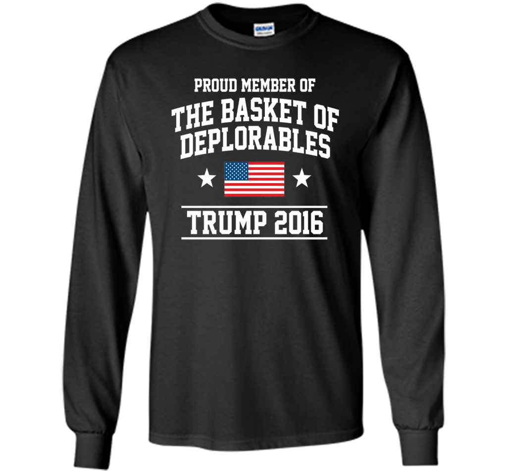 Proud Member Of The Basket of Deplorables Trump 2016 T-Shirt