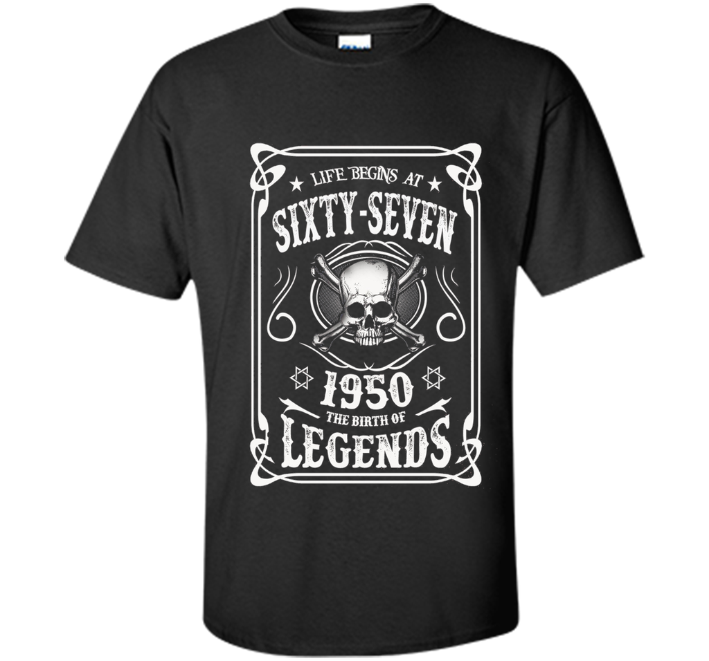 Life begins at 67 - 1950 - the birth of legends (v.2017) t-shirt