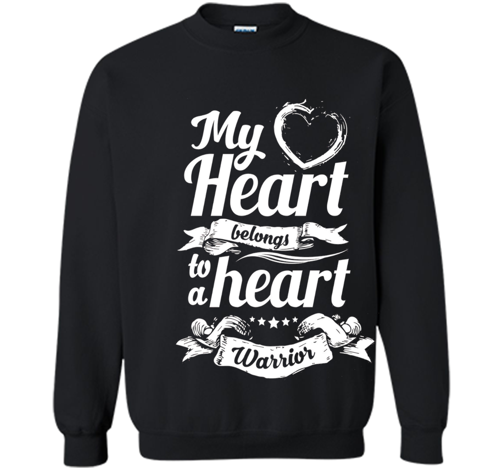 CHD Shirts - My Heart Belongs To A Heart Warrior