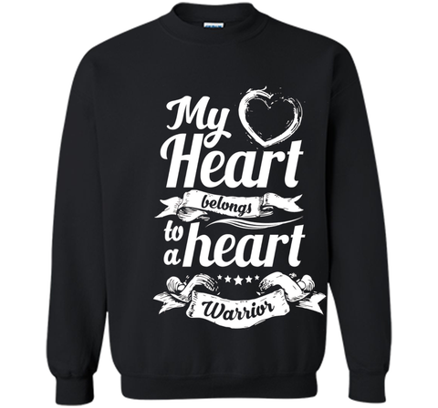 CHD Shirts - My Heart Belongs To A Heart Warrior