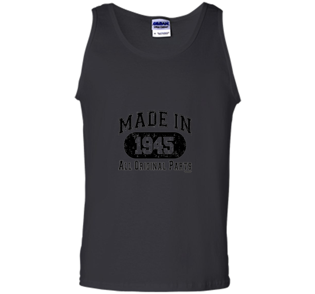 Made In 1945 All Original Parts Funny Birthday T-Shirt