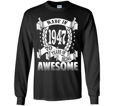 Awesome Made In 1947 Birthday Gift Idea T Shirt