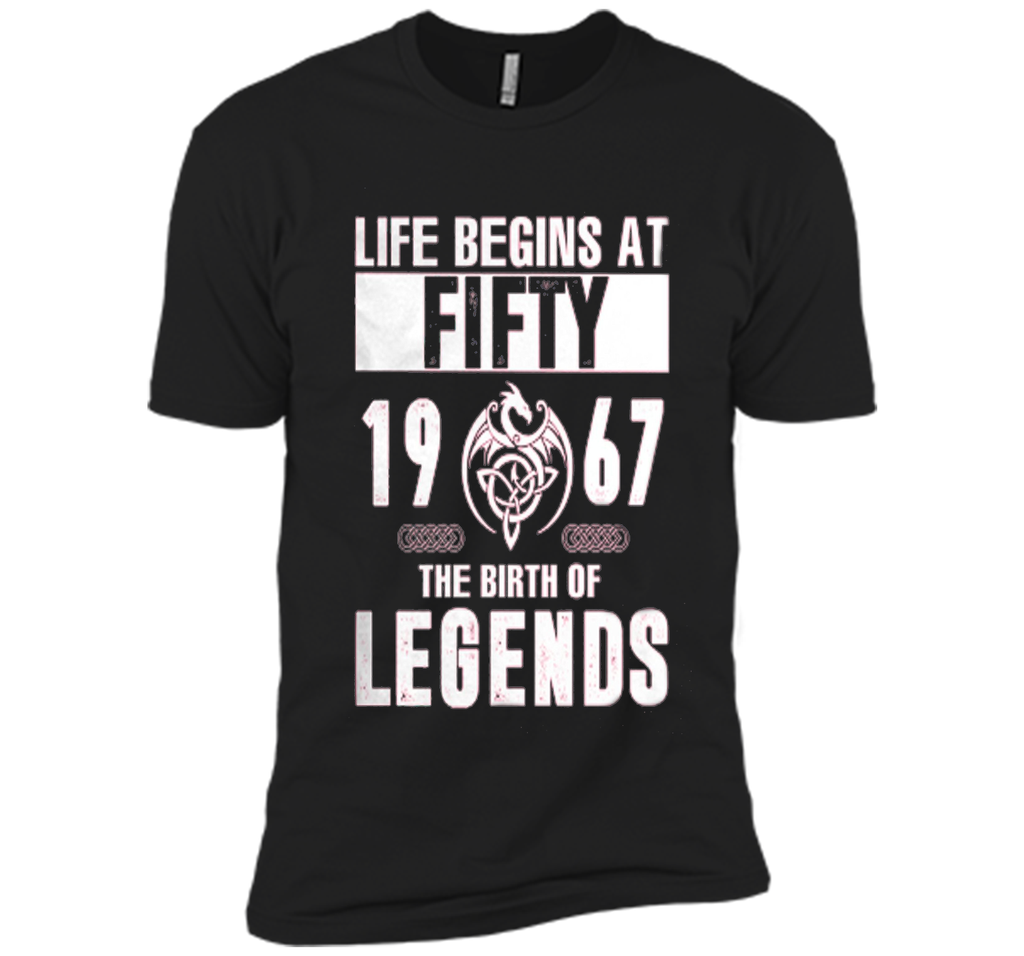 Life begins at Fifty - 1967 - The birth of legends T Shirt cool shirt