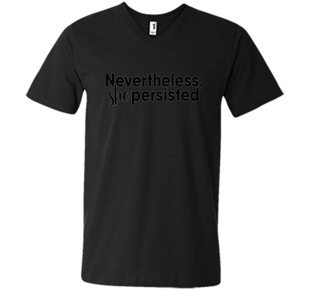 Nevertheless She Persisted T-Shirt