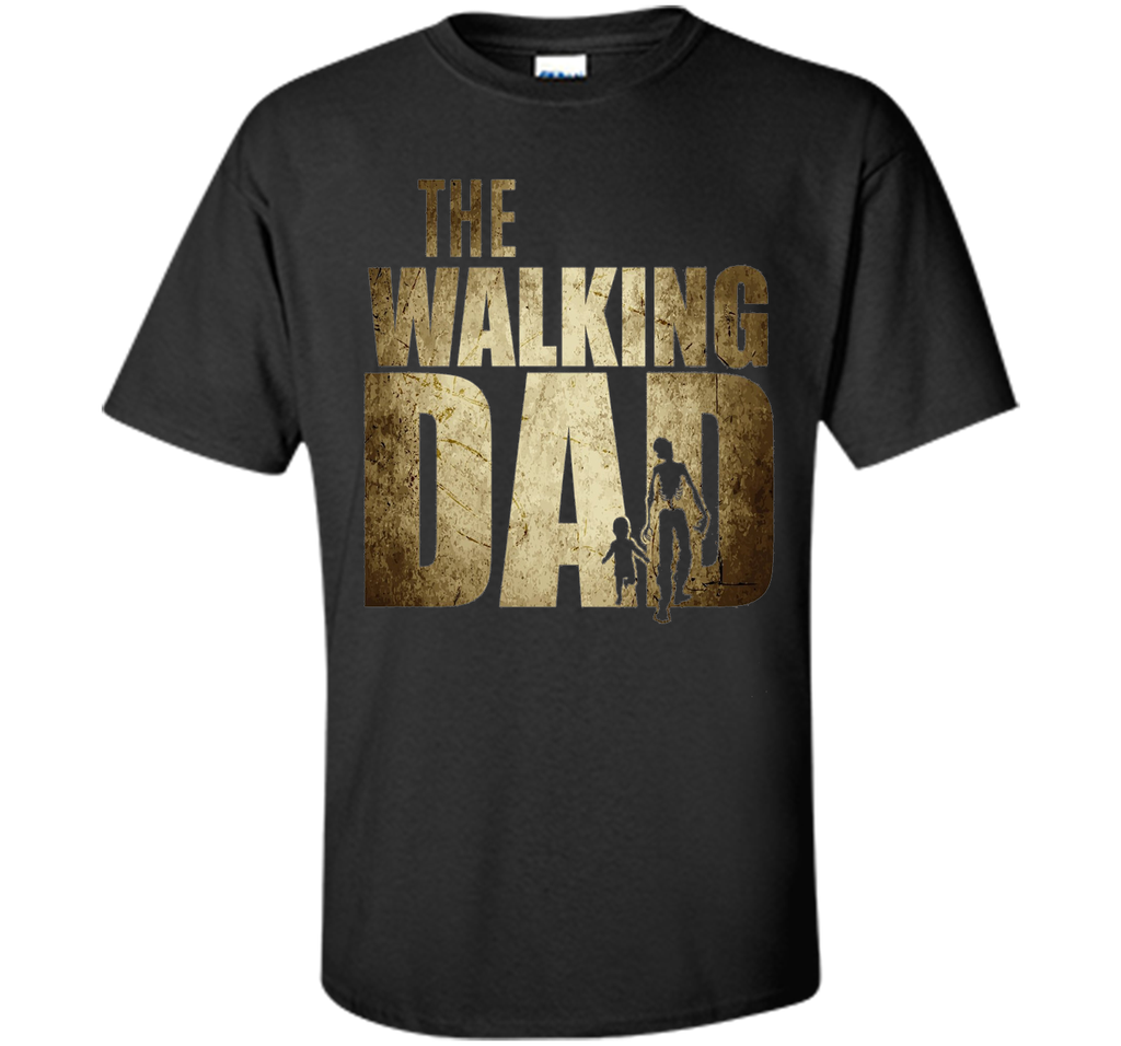 Walking Dad T-shirt Gift Father's Day