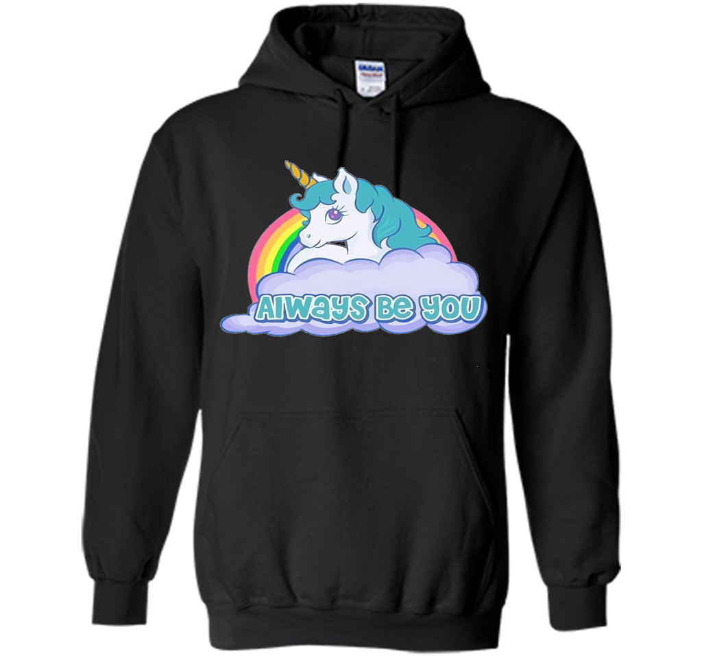 Unicorn Always Be You Shirt