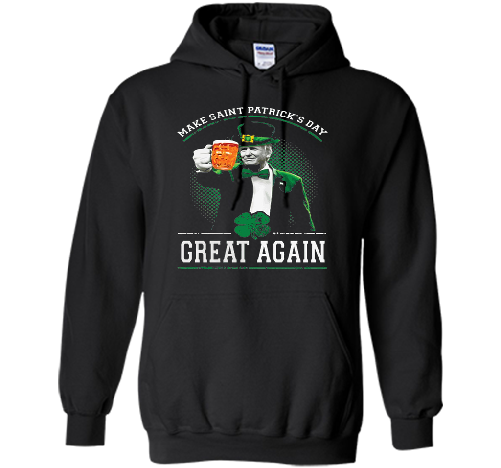 Irish - Make Saint Patrick Great Again T Shirt