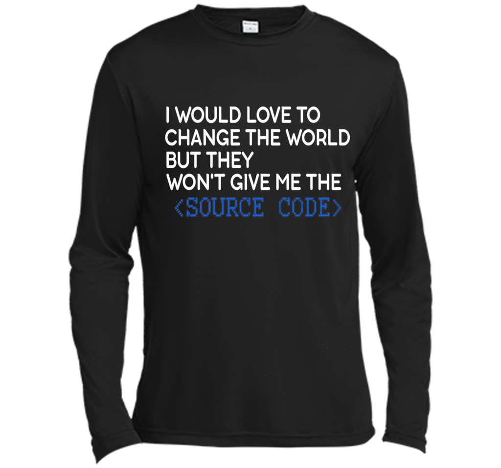 Developer T-shirt - I Would love to change the world