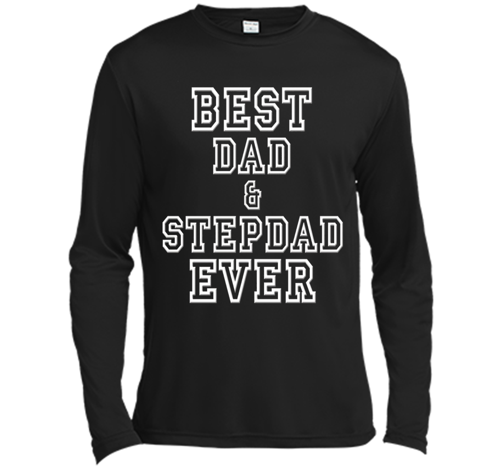 Best Dad & Stepdad Ever Funny Father's Day Holiday T-Shirt