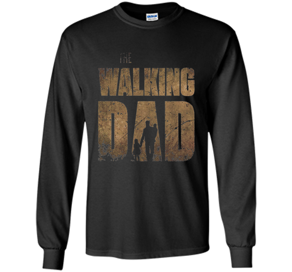 The Walking Dad T-Shirt Funny Gift Father's Day Tee Shirt