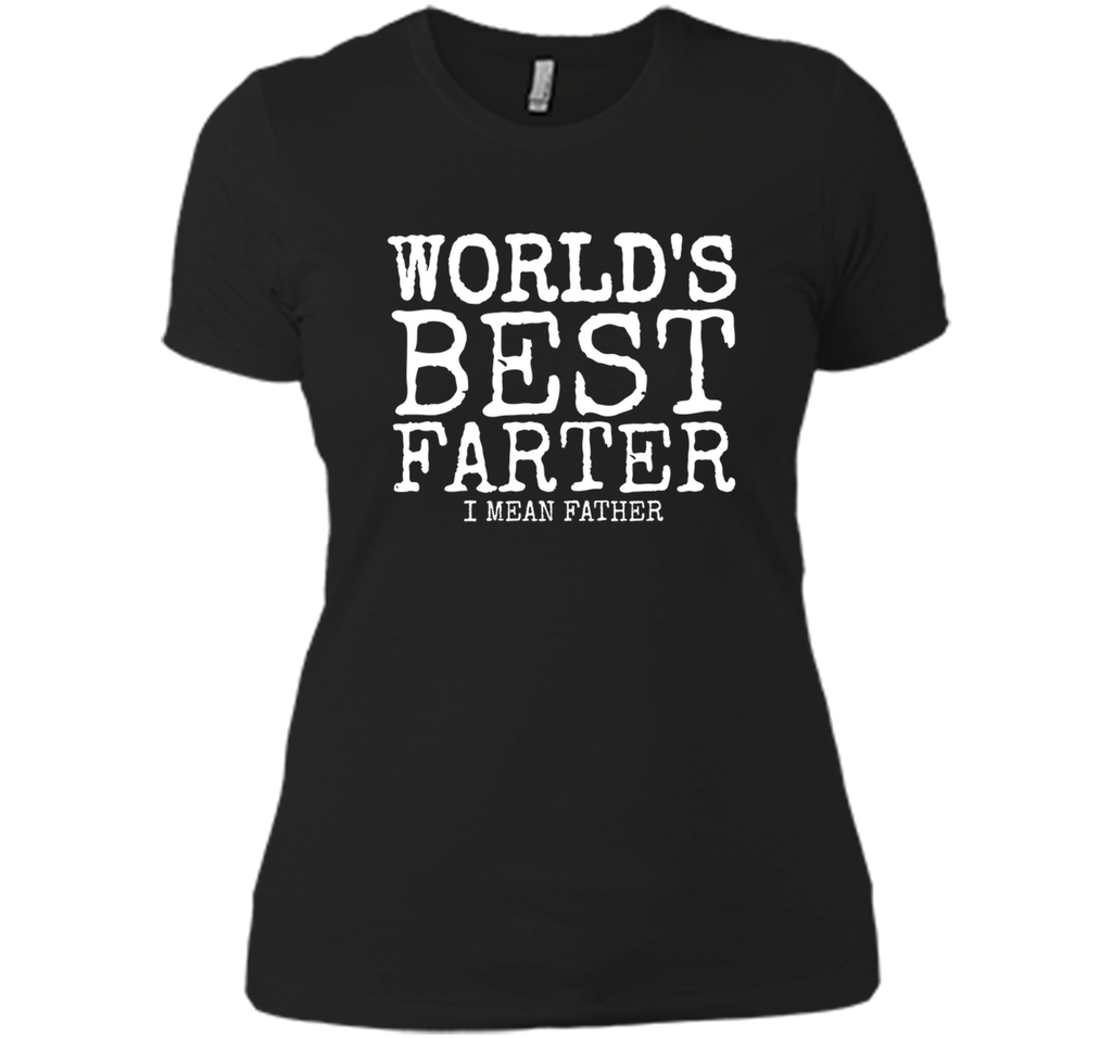Mens Mens Funny Father's Day Gifts World's Best Farter I Mean T-S