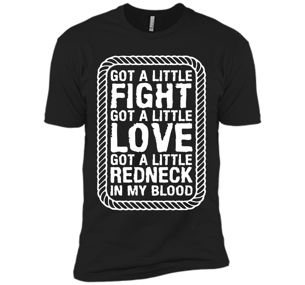 Little Fight Love and Redneck in My Blood T-shirt T-Shirt