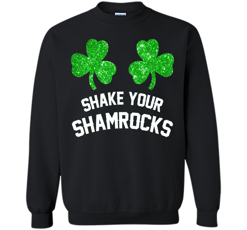 Shake Your Shamrocks St. Patrick's Day Women's Funny