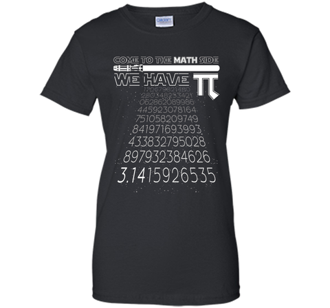 Come To The Math Side We Have Pi Funny Pi Day 2017 Shirt