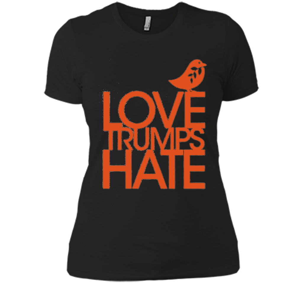 Love Trumps Hate Anti Donald Trump T Shirt
