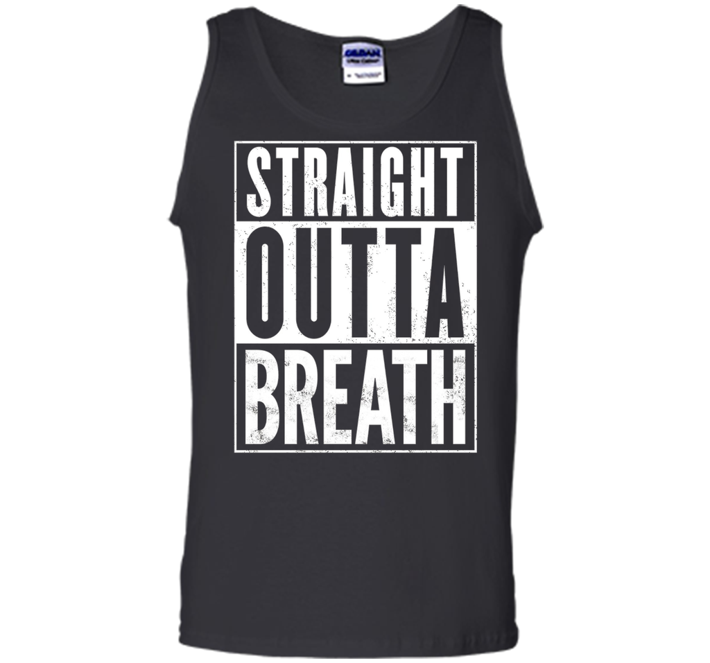 Straight Outta Breath Funny T-Shirt