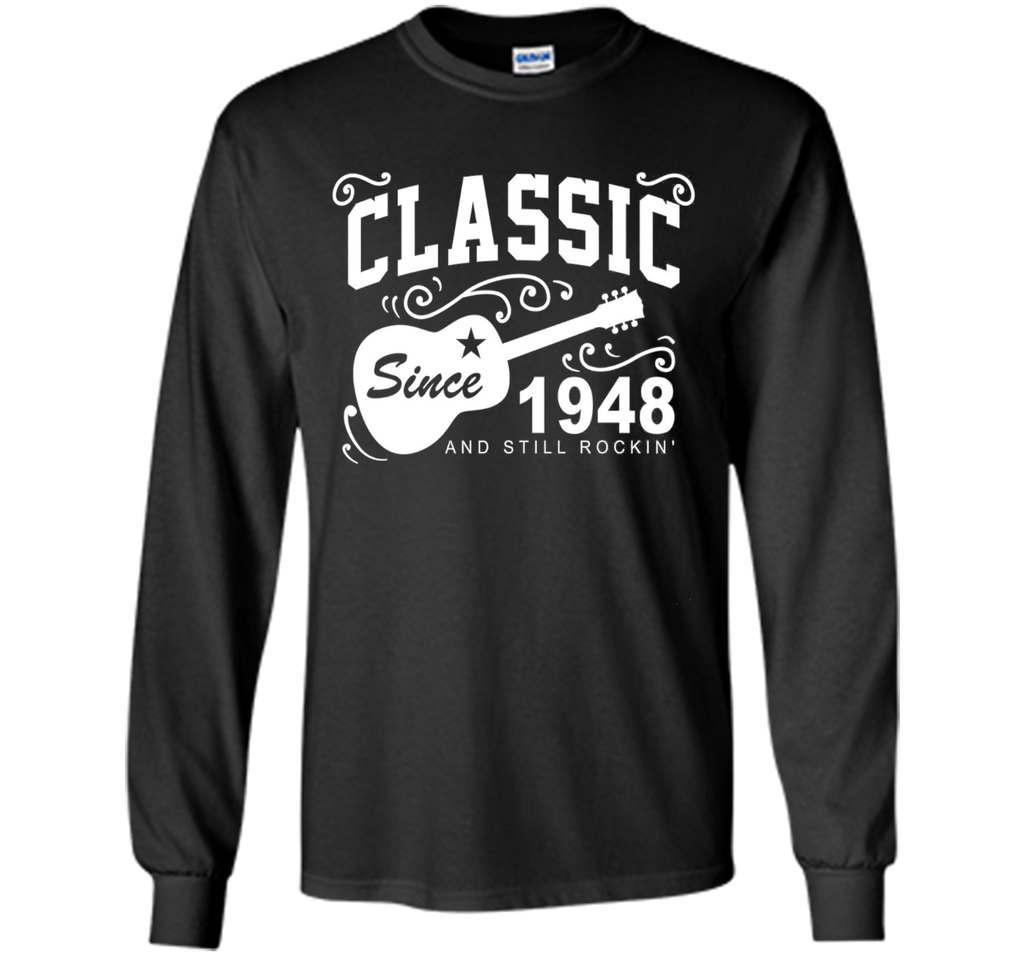 Classic Since 1948 And Still Rockin' T-Shirt. 68th Birthday