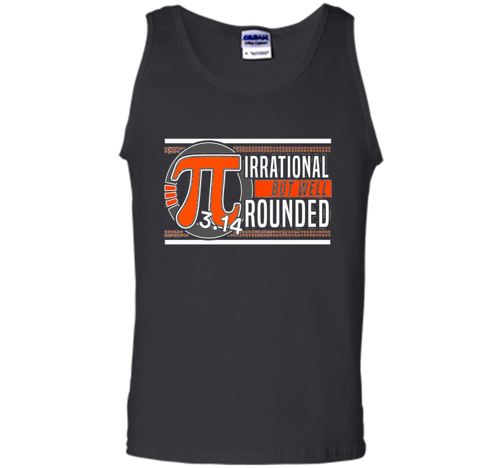 Irrational But Well Rounded Pi T-Shirt
